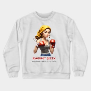 Knockout Queen Boxing Girl Fighter Crewneck Sweatshirt